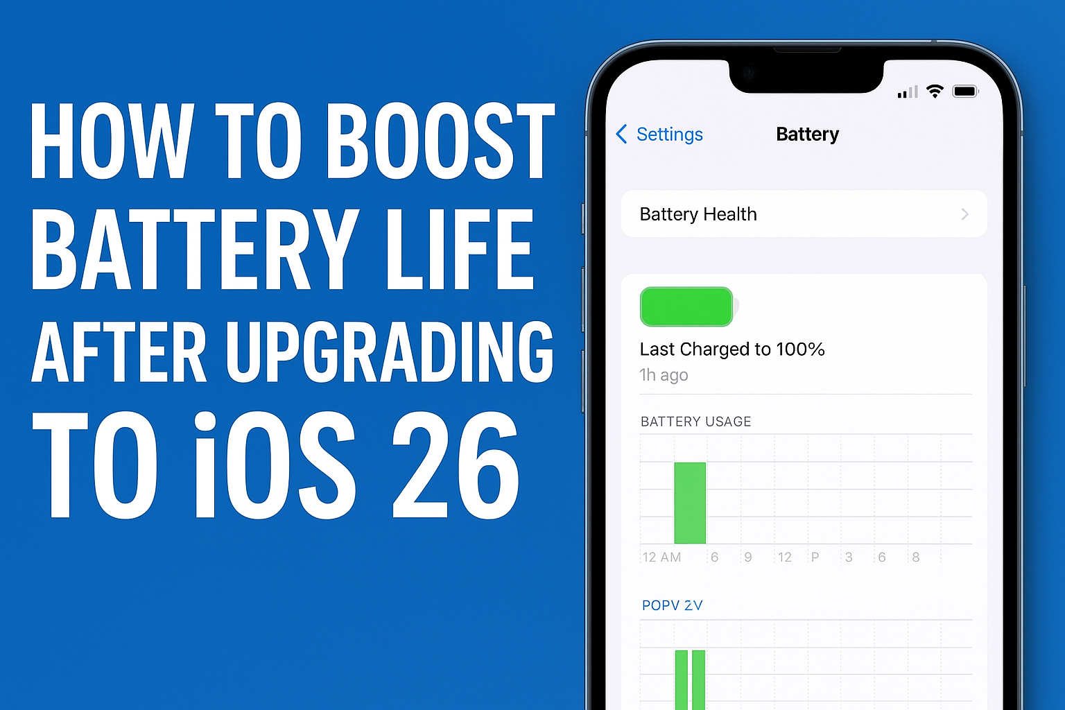 How to Boost Battery Life After Upgrading to iOS 26